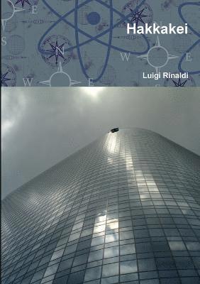 Luigi Rinaldi - Hakkakei, Häftad