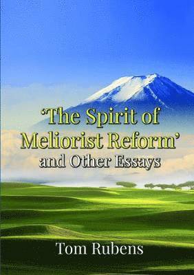bokomslag Spirit of Meliorist Reform
