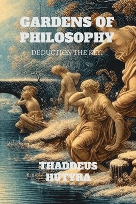 Gardens of Philosophy 1