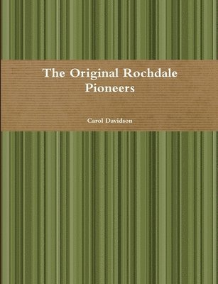 The Original Rochdale Pioneers 1
