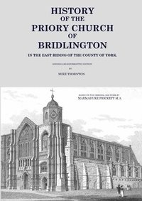 bokomslag History of the Priory Church of Bridlington