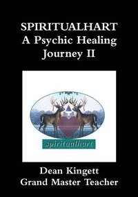 bokomslag Spiritualhart-A Psychic Healing Journey II
