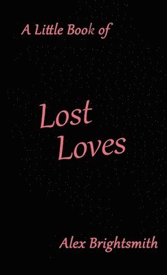 A Little Book of Lost Loves 1