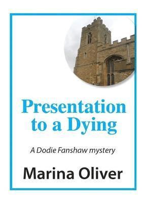 Presentation to a Dying 1