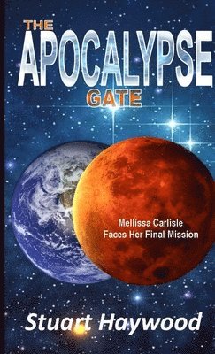 STUART HAYWOOD - Apocalypse Gate, Häftad