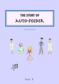 bokomslag Story of Auto-Feeder