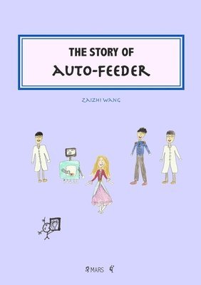 bokomslag Story of Auto-Feeder