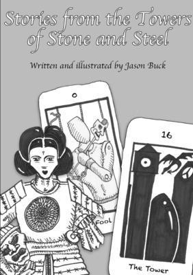 bokomslag Stories from the Towers of Stone and Steel