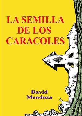 David Mendoza, DAVID MENDOZA - Semilla De Los Caracoles, Häftad