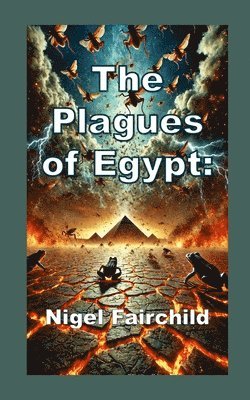 The Plagues of Egypt 1