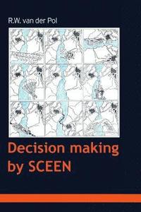 bokomslag Decision Making by Sceen