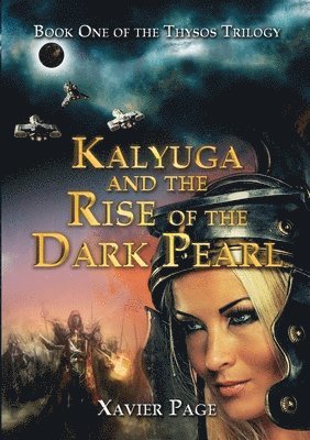 Kalyuga and the Rise of the Dark Pearl 1