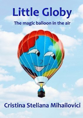 bokomslag Little Globy - The Magic Balloon In The Air