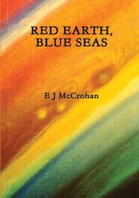 bokomslag Red Earth, Blue Seas