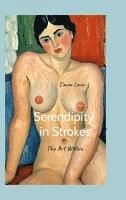 bokomslag serendipity in strokes: the art within