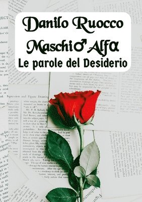 bokomslag Maschio Alfa. Le parole del Desiderio