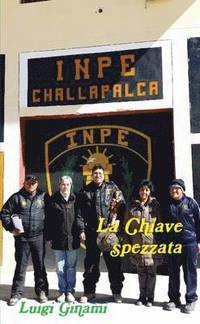 bokomslag Challapalca La Chiave Spezzata