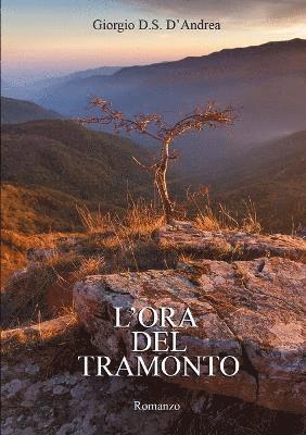 L'ora del tramonto 1