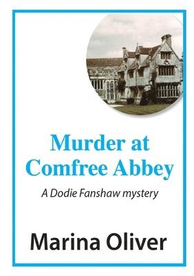 Marina Oliver - Murder at Comfree Abbey, Häftad