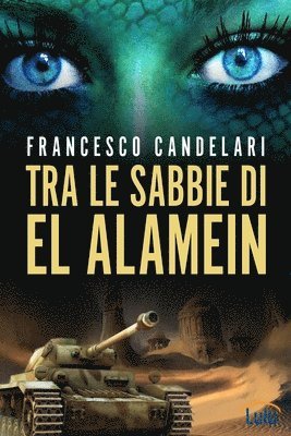 bokomslag Tra Le Sabbie Di El Alamein