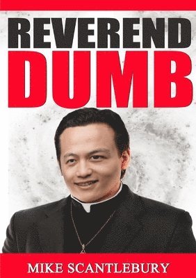 Mike Scantlebury - Reverend Dumb, Häftad