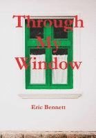 bokomslag Through My Window
