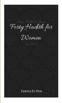 bokomslag Forty Hadith for Women