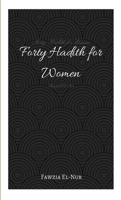 Forty Hadith for Women 1