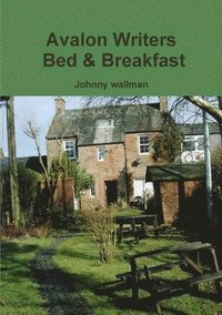 bokomslag Avalon Writers Bed & Breakfast