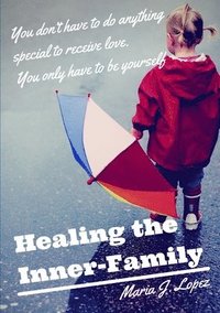 bokomslag Healing the Inner Family