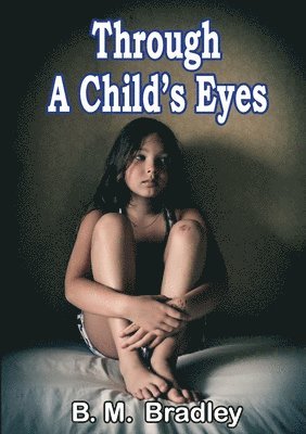 Through A Child's Eyes 1