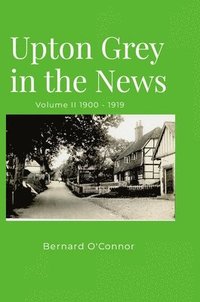 bokomslag Upton Grey in the News