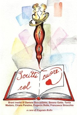 Eugenio Rollo - Scritti Col Cuore, Häftad