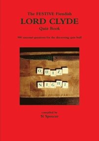 bokomslag THE Fiendish Holiday Lord Clyde Quiz Book