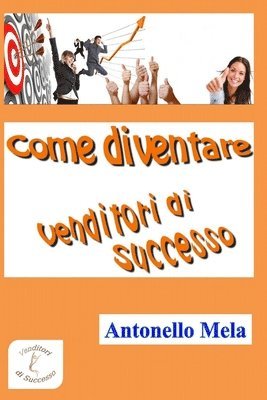 Come Diventare Venditori Di Successo