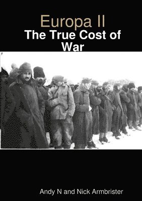 bokomslag Europa II - The True Cost of War