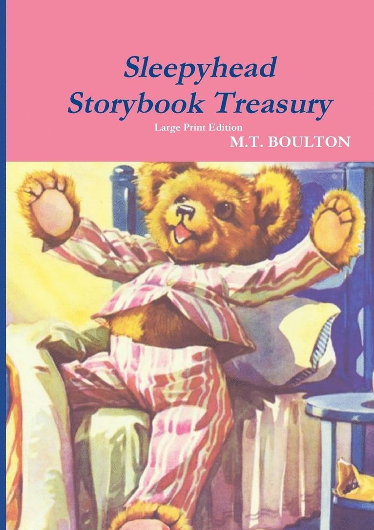 Sleepyhead Storybook Treasury Large Print Edition 1