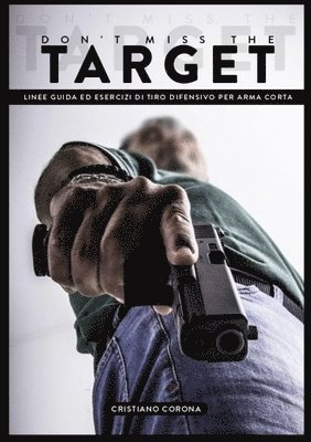 Don't Miss the Target 1