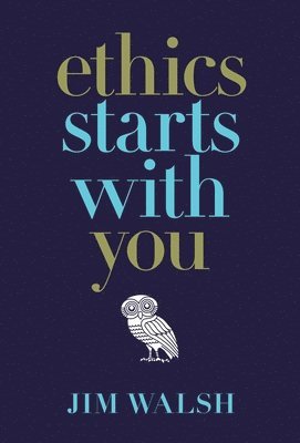 Ethics Starts With You 1