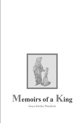 bokomslag Memoirs of a King