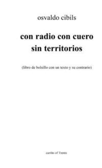 bokomslag Con Radio Con Cuero Sin Territorios