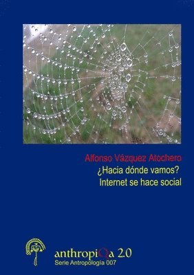 bokomslag ¿Hacia dónde vamos? Internet se hace social