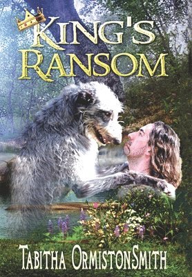 Tabitha Ormiston-Smith - King's Ransom, Inbunden