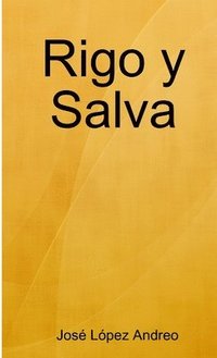 bokomslag Rigo y Salva