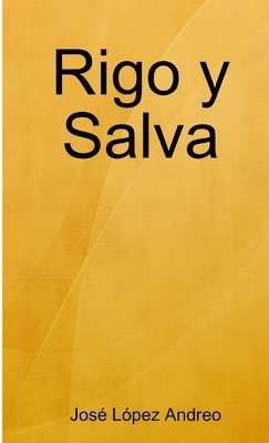 Rigo y Salva 1