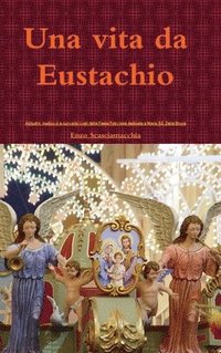 bokomslag Una Vita Da Eustachio