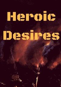 bokomslag Heroic Desires