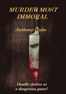 Murder Most Immoral 1