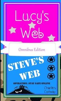 bokomslag Lucy's Web & Steve's Web Operation:Stay Safe Online