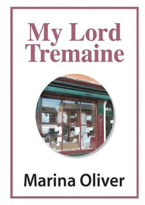 Marina Oliver - My Lord Tremaine, Häftad